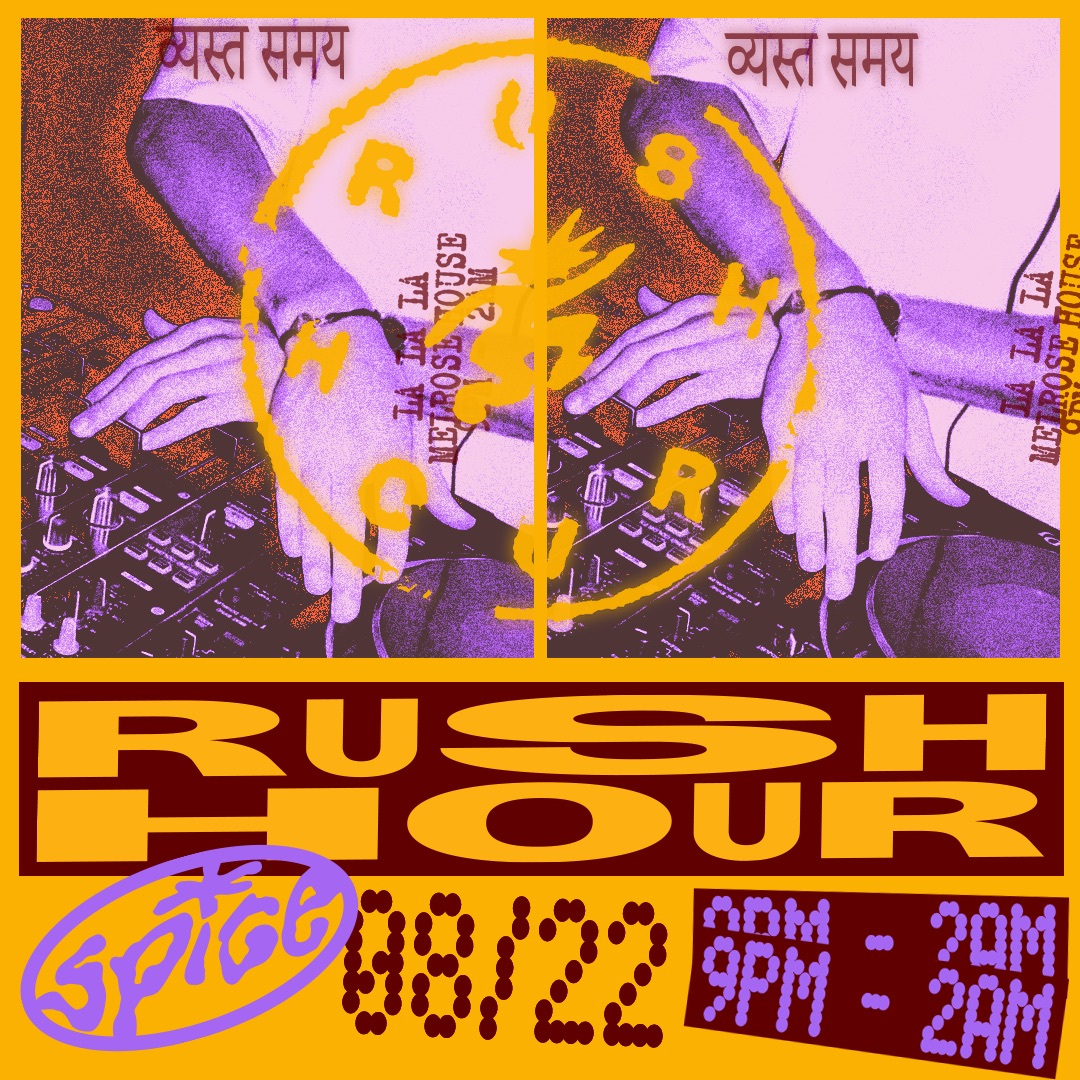 SPICE presents: Rush Hour event image